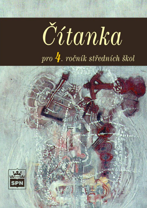 Čítanka pro 4. ročník SOŠ SPN - pedagog. nakladatelství
