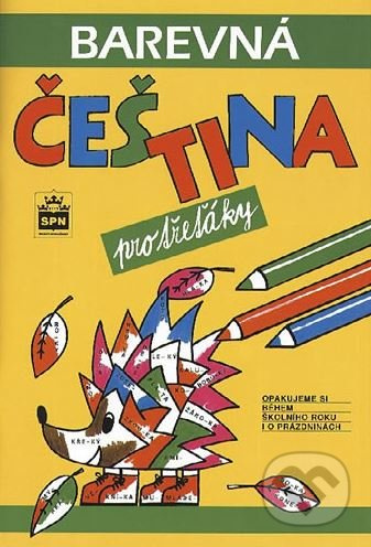 Barevná čeština pro třeťáky SPN - pedagog. nakladatelství