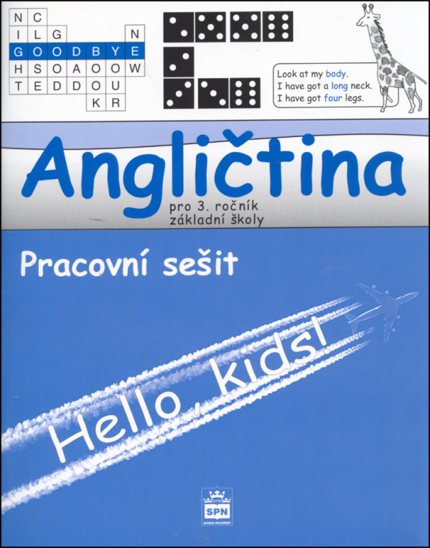 Angličtina pro 3.ročník základní školy Hello, kids! - pracovní sešit SPN - pedagog. nakladatelství