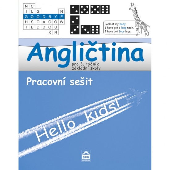 Angličtina pro 3.ročník základní školy Hello, kids! - pracovní sešit SPN - pedagog. nakladatelství