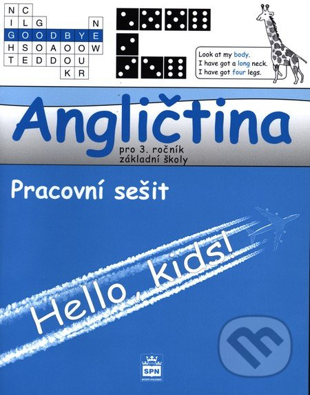 Angličtina pro 3.ročník základní školy Hello, kids! - pracovní sešit SPN - pedagog. nakladatelství