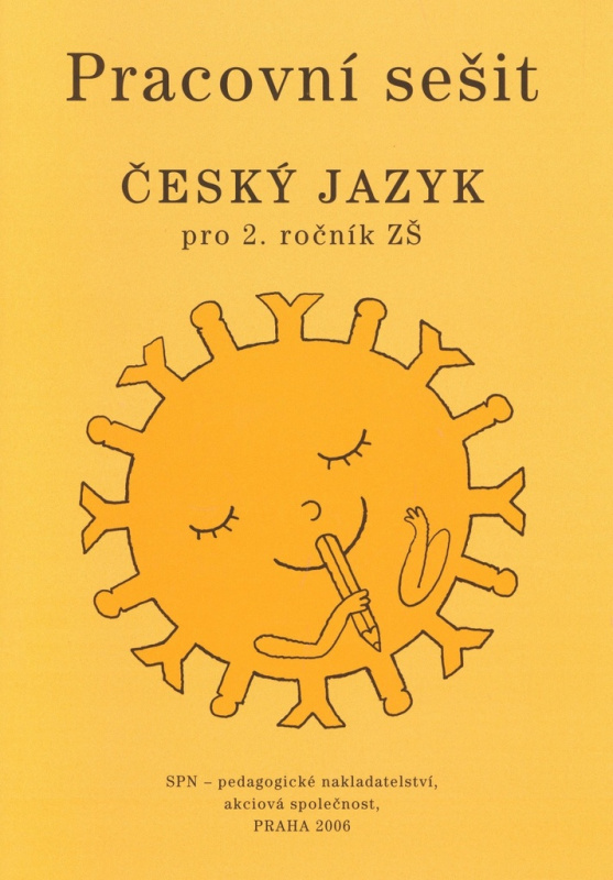 Český jazyk 2 pro základní školy Pracovní sešit SPN - pedagog. nakladatelství