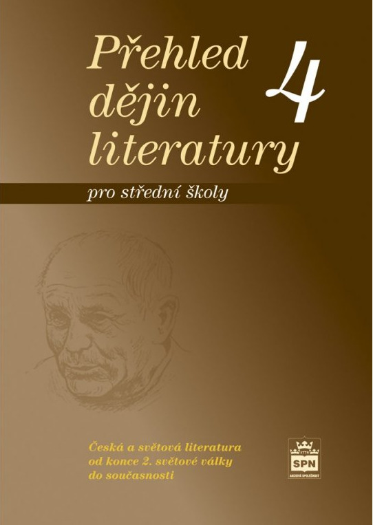 Přehled dějin literatury 4 pro střední školy SPN - pedagog. nakladatelství