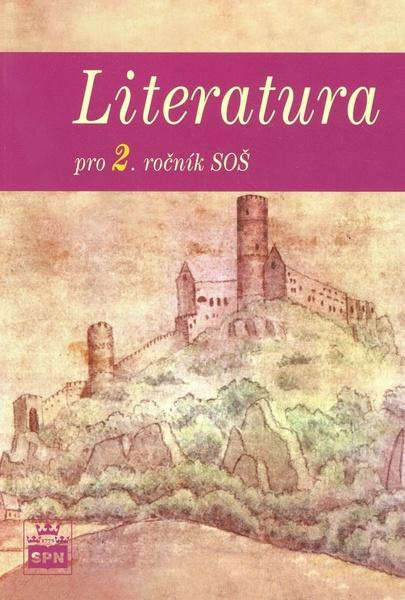Literatura pro 2. ročník SOŠ SPN - pedagog. nakladatelství