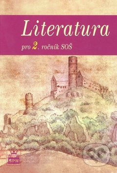Literatura pro 2. ročník SOŠ SPN - pedagog. nakladatelství
