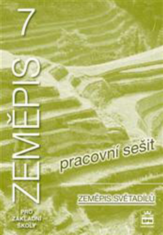 Zeměpis 7.r. ZŠ - Zeměpis světadílů - pracovní sešit