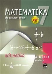 Matematika 7 pro základní školy Aritmetika SPN - pedagog. nakladatelství
