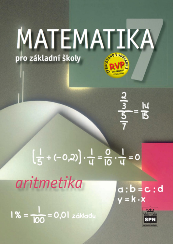 Matematika 7 pro základní školy Aritmetika SPN - pedagog. nakladatelství