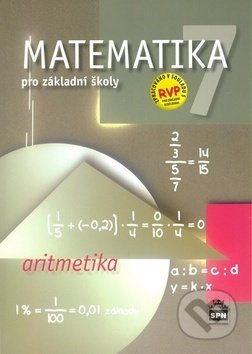Matematika 7 pro základní školy Aritmetika SPN - pedagog. nakladatelství