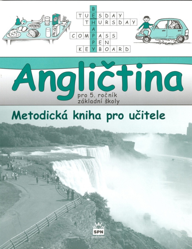 Angličtina pro 5. ročník základní školy Hello, kids! - metodická kniha pro učitele SPN - pedagog. nakladatelství