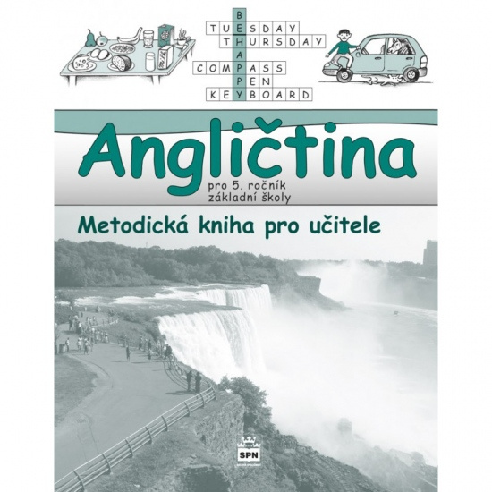 Angličtina pro 5. ročník základní školy Hello, kids! - metodická kniha pro učitele SPN - pedagog. nakladatelství
