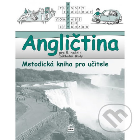 Angličtina pro 5. ročník základní školy Hello, kids! - metodická kniha pro učitele SPN - pedagog. nakladatelství