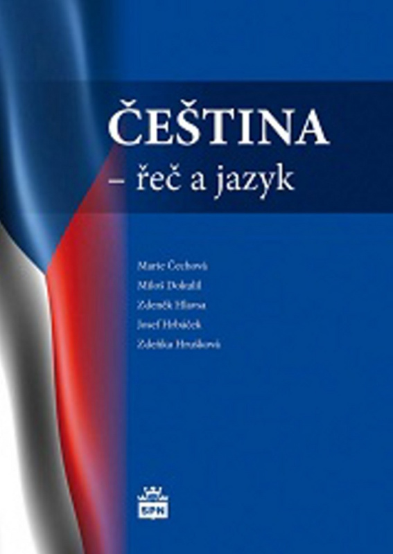 Čeština - řeč a jazyk SPN - pedagog. nakladatelství