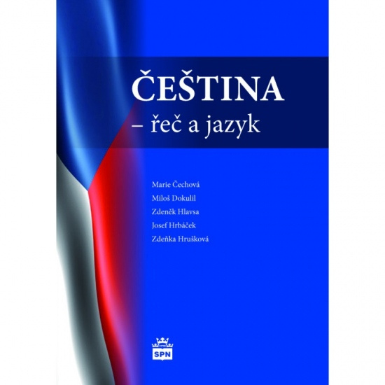 Čeština - řeč a jazyk SPN - pedagog. nakladatelství