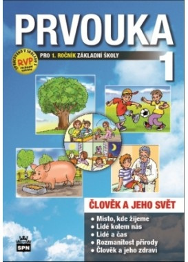 Prvouka pro 1. ročník základní školy SPN - pedagog. nakladatelství