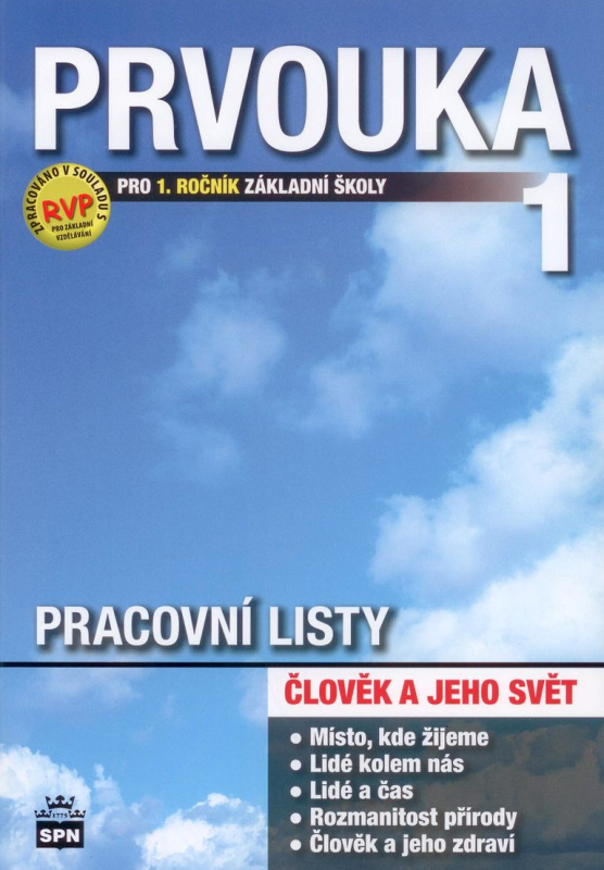 Prvouka pro 1. ročník základní školy SPN - pedagog. nakladatelství