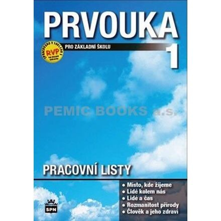 Prvouka pro 1. ročník základní školy SPN - pedagog. nakladatelství
