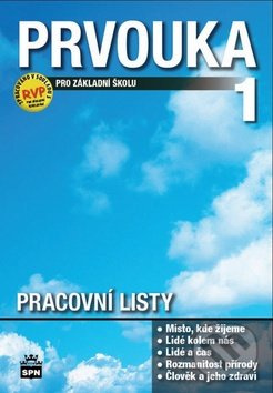 Prvouka pro 1. ročník základní školy SPN - pedagog. nakladatelství