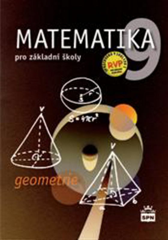 Matematika 9 pro základní školy Geometrie SPN - pedagog. nakladatelství