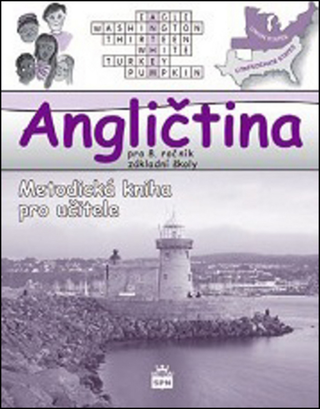 Angličtina pro 8. ročník základní školy Hello, Kids! - Metodická příručka SPN - pedagog. nakladatelství