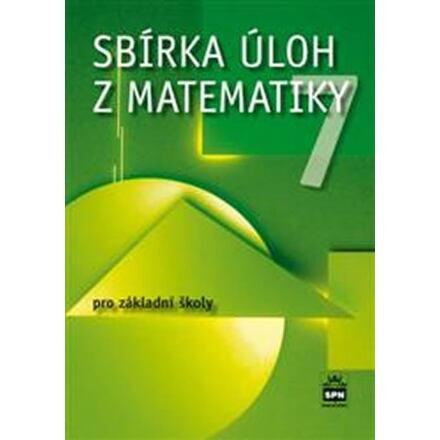 Sbírka úloh z matematiky 7 pro základní školy SPN - pedagog. nakladatelství