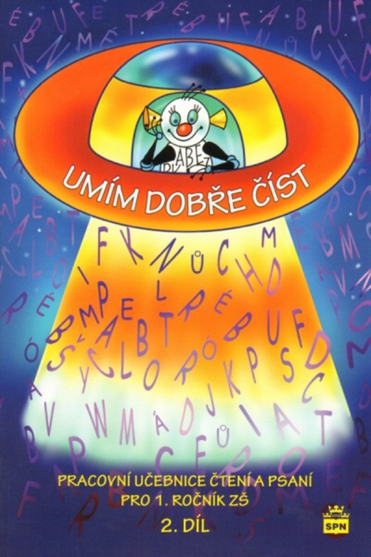 Umím dobře číst (2. díl) SPN - pedagog. nakladatelství