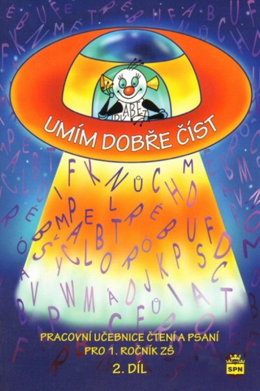Umím dobře číst (2. díl) SPN - pedagog. nakladatelství