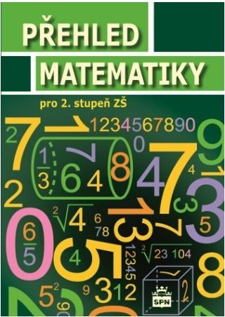 Přehled matematiky pro 2. stupeň ZŠ SPN - pedagog. nakladatelství