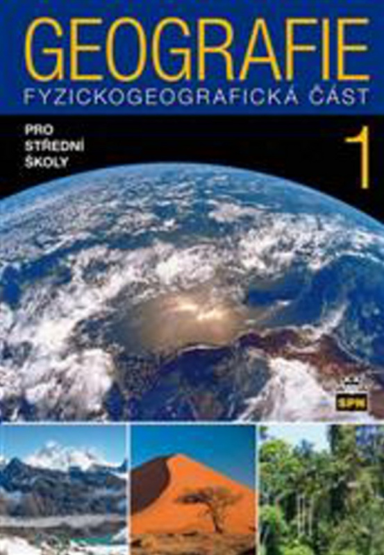 Geografie 1 pro střední školy - Jaromír Demek, Vít Voženílek, Miroslav Vysoudil