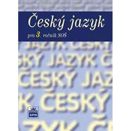 Český jazyk pro 3. ročník SOŠ - Marie Čechová