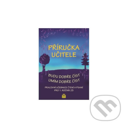 Budu dobře číst (metodická příručka učitele) - Jana Borecká - kniha z kategorie 1. stupeň