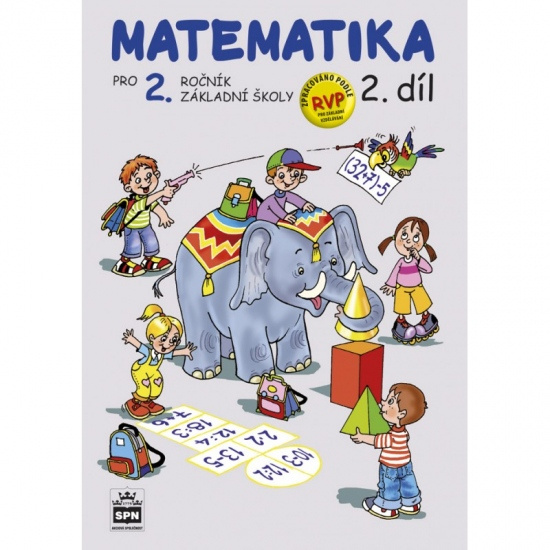 Matematika pro 2. ročník základní školy 2. díl SPN - pedagog. nakladatelství