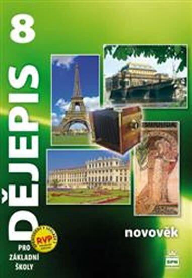 Dějepis 8 pro základní školy Novověk SPN - pedagog. nakladatelství