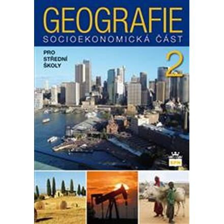 Geografie 2 pro střední školy - Alena Matušková, Jan Kopp, Marie Novotná