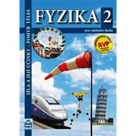 Fyzika 2 pro základní školy SPN - pedagog. nakladatelství