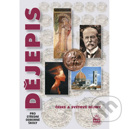 Dějepis pro střední odborné školy - Petr Čornej, Ivana Čornejová, František Parkan, Milan Kudrys