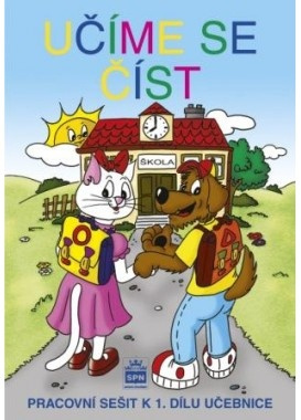 Učíme se číst Pracovní sešit k 1. dílu učebnice SPN - pedagog. nakladatelství
