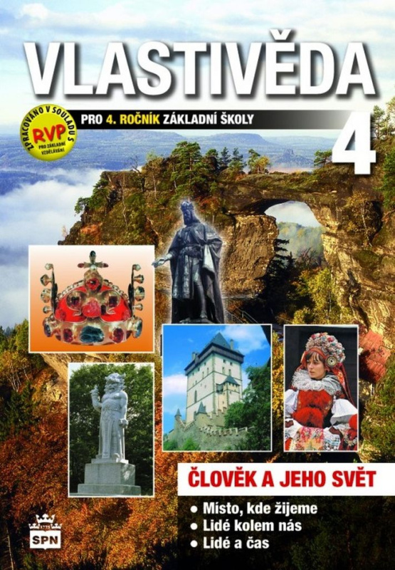Vlastivěda pro 4. ročník základní školy SPN - pedagog. nakladatelství