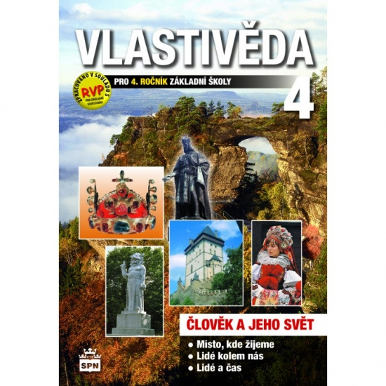 Vlastivěda pro 4. ročník základní školy SPN - pedagog. nakladatelství