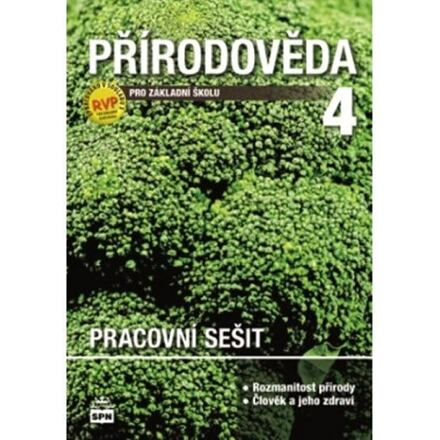 Přírodověda pro 4. ročník základní školy Pracovní sešit SPN - pedagog. nakladatelství