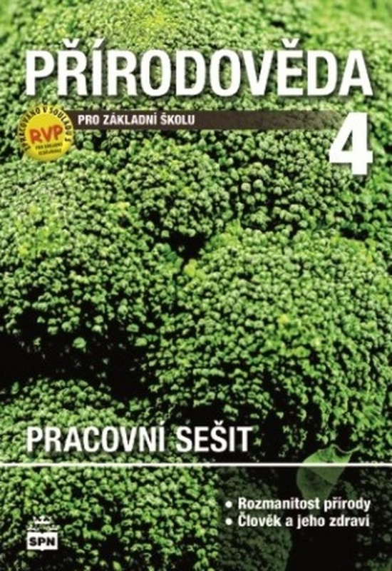 Přírodověda pro 4. ročník základní školy Pracovní sešit SPN - pedagog. nakladatelství