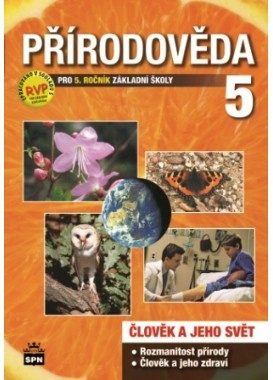 Přírodověda pro 5. ročník základní školy SPN - pedagog. nakladatelství