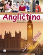 Angličtina pro 6. ročník základní školy Hello, kids! - učebnice SPN - pedagog. nakladatelství