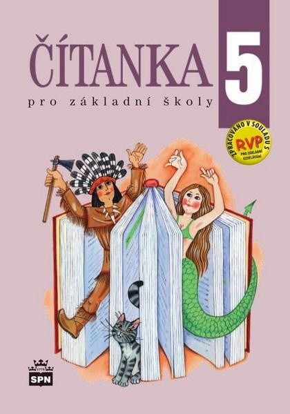 Čítanka pro 5.ročník ZŠ - učebnice SPN - pedagog. nakladatelství