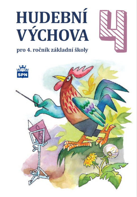Hudební výchova pro 4. rocník ZŠ - ucebnice SPN - pedagog. nakladatelství