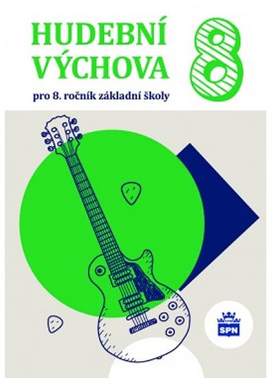 Hudební výchova pro 8. ročník ZŠ SPN - pedagog. nakladatelství