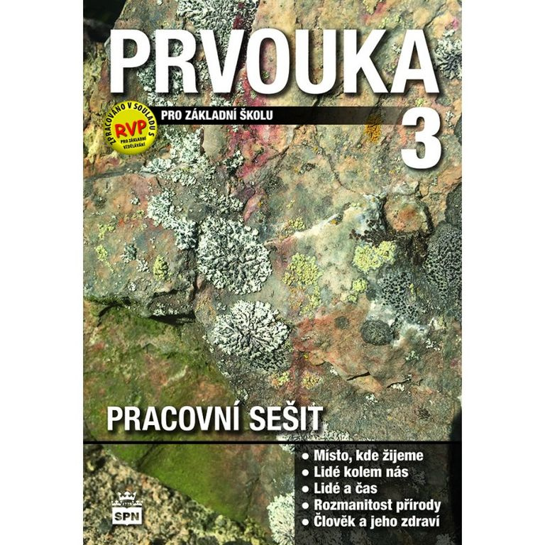 Prvouka pro 3. ročník základní školy Pracovní sešit SPN - pedagog. nakladatelství