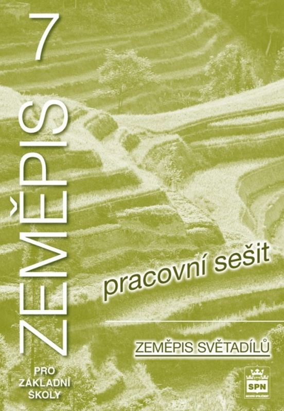 Zeměpis 7 pro základní školy Zeměpis světadílů pracovní sešit SPN - pedagog. nakladatelství