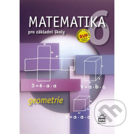 Matematika 6 pro základní školy Geometrie SPN - pedagog. nakladatelství