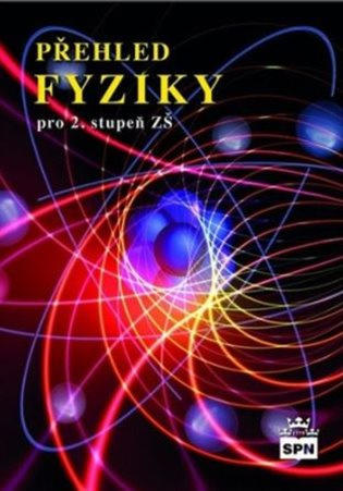 Přehled FYZIKY pro 2. stupeň SPN - pedagog. nakladatelství
